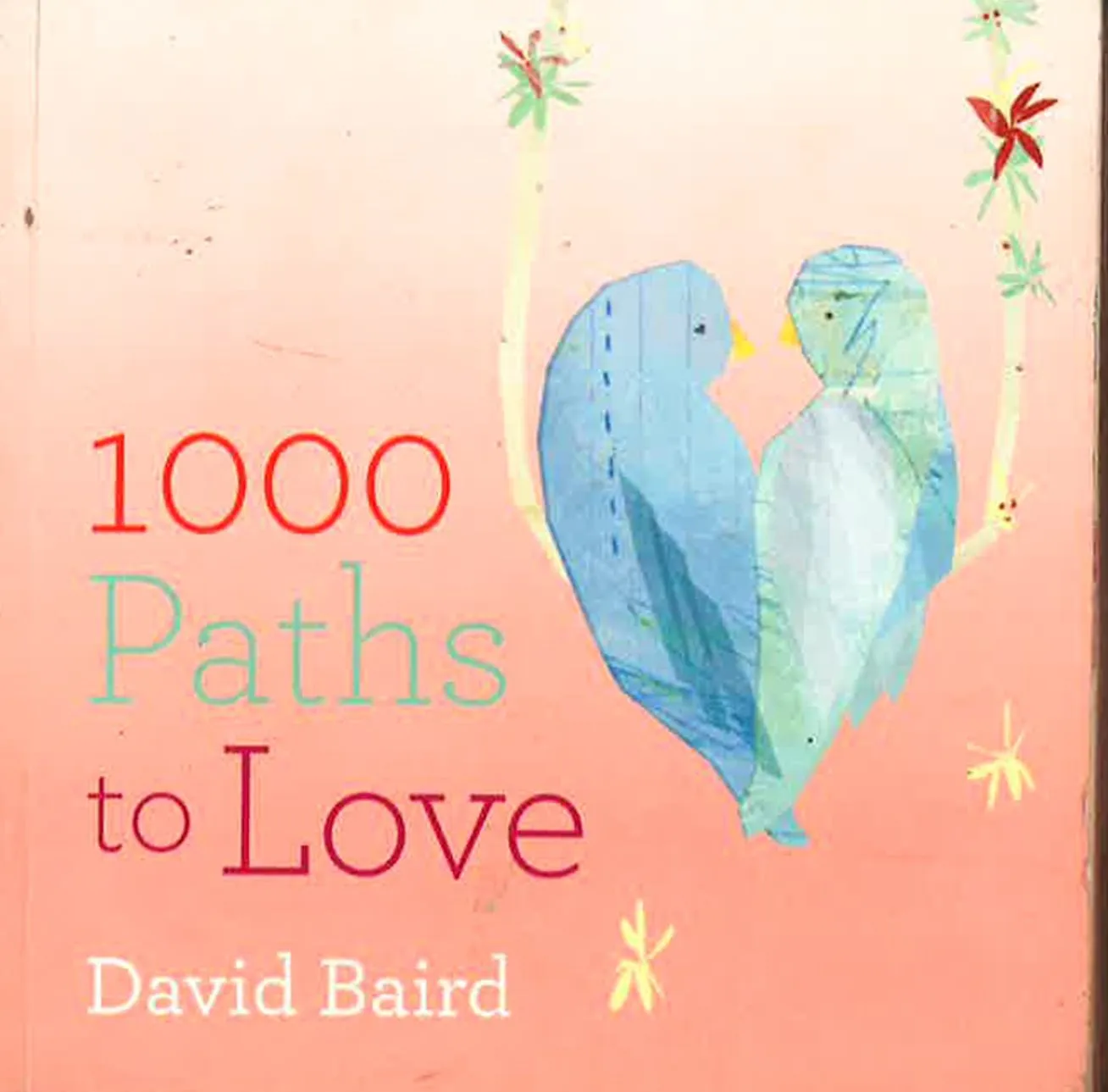 1000 Paths To Love