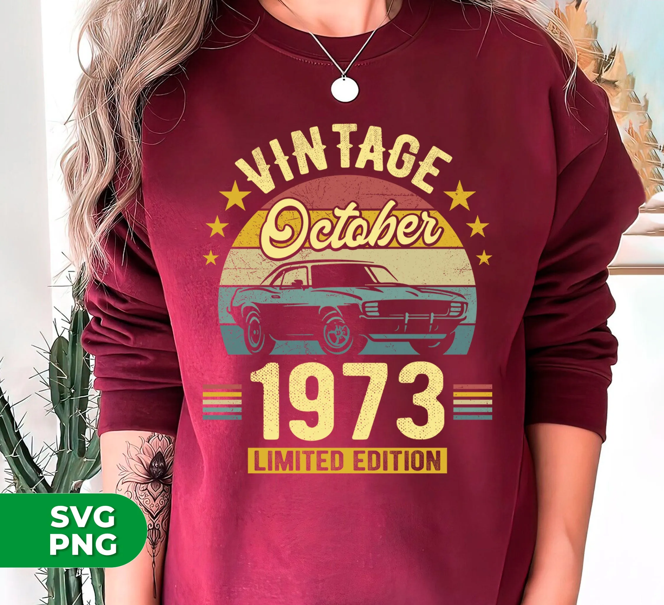 1973 Best Gift, 1973 Limited Edition, October 1973 Birthday Gift, Retro 1973, Digital Files, Png Sublimation