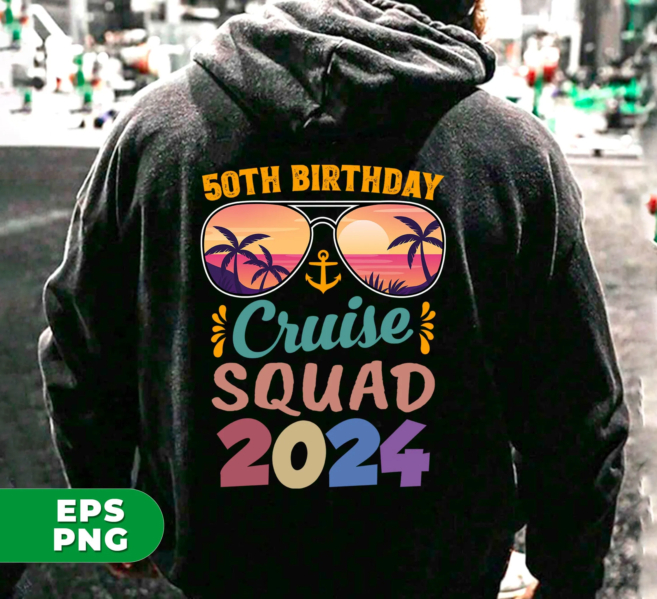 50th Birthday Cruise Squad 2024, 50th Birthday Gift, Cruise Squad, Digital Files, Png Sublimation