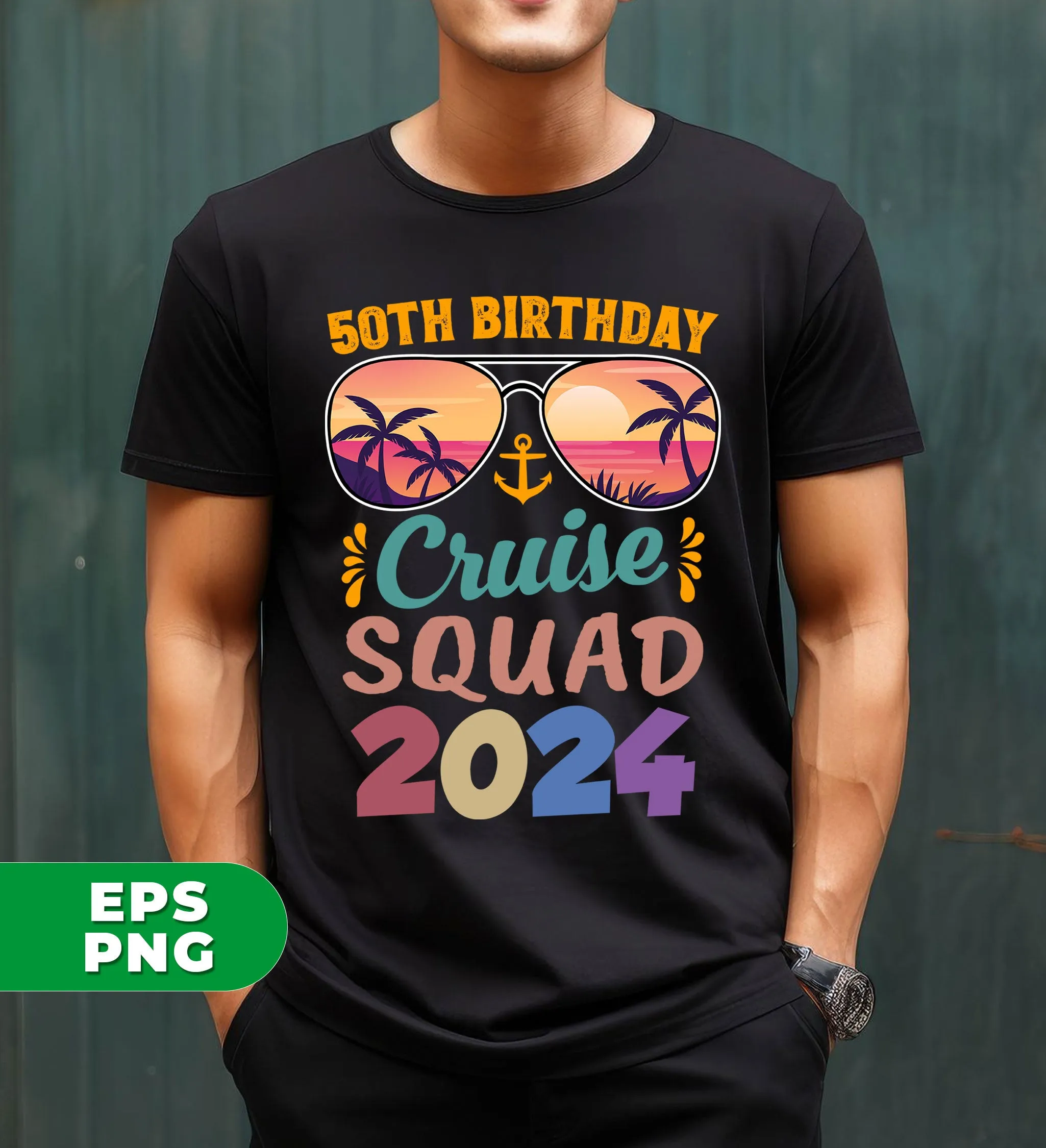 50th Birthday Cruise Squad 2024, 50th Birthday Gift, Cruise Squad, Digital Files, Png Sublimation