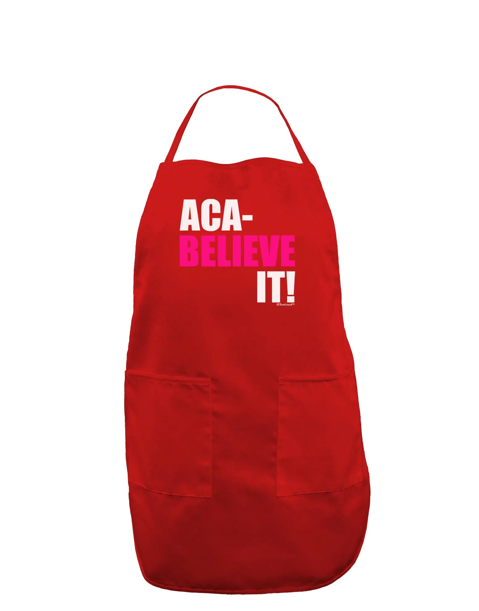 Aca Believe It Dark Adult Apron