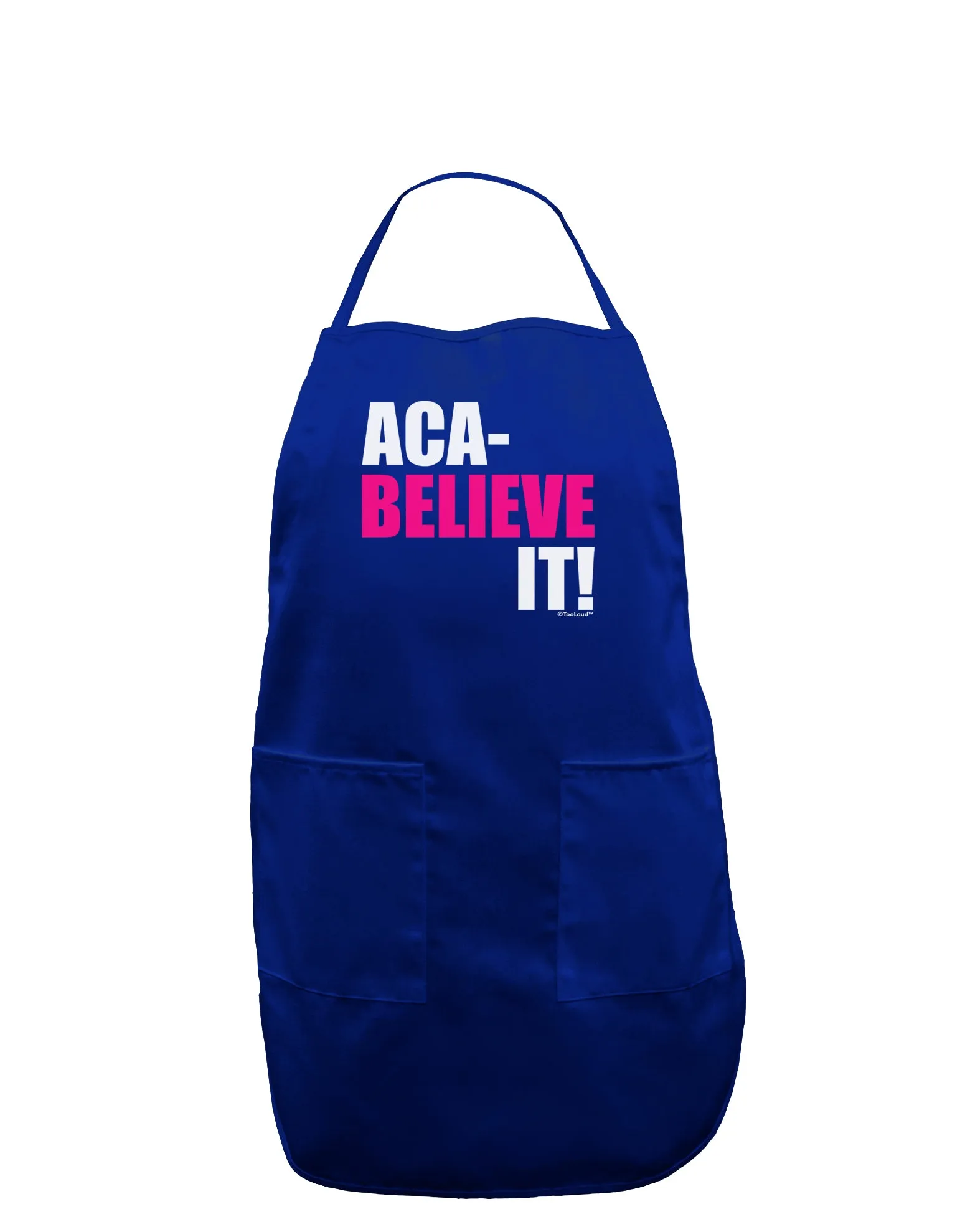 Aca Believe It Dark Adult Apron