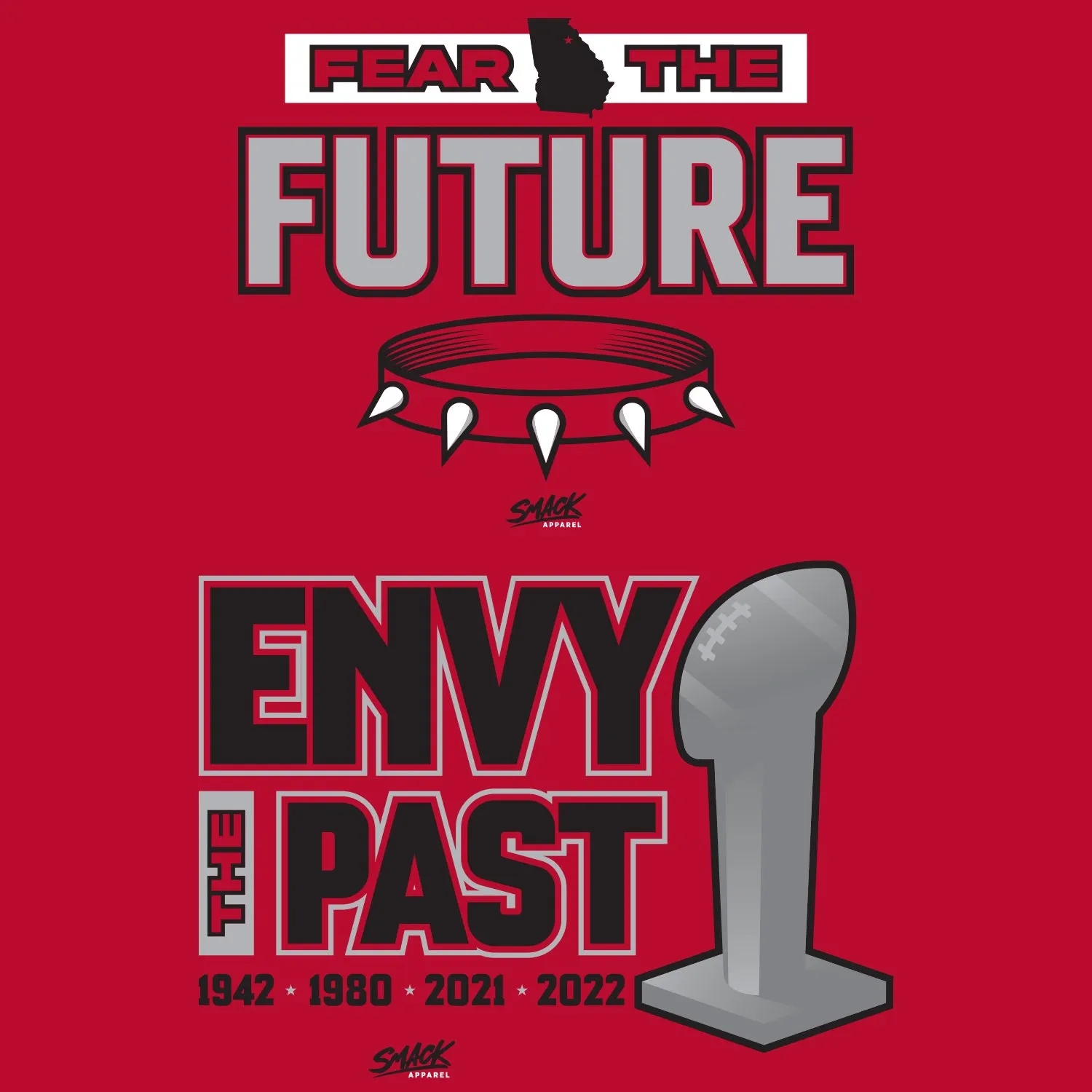 Fear The Future - Envy The Past T-Shirt for Georgia College Fans (SM-5XL)