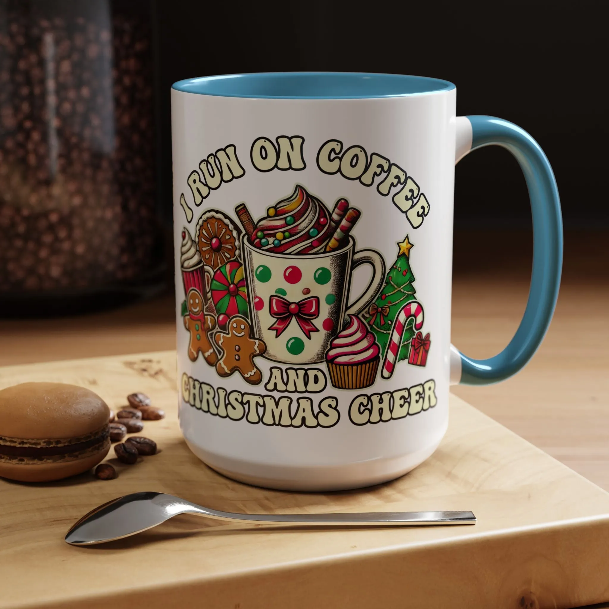 Festive Holiday Coffee Mug - I Run on Coffee and Christmas Cheer