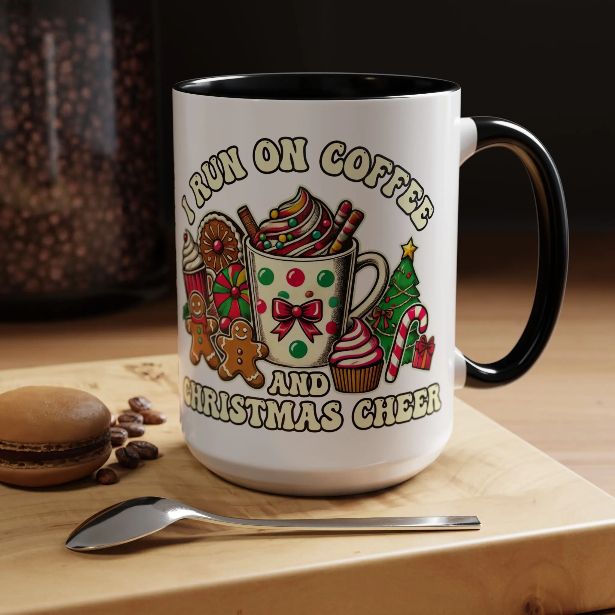 Festive Holiday Coffee Mug - I Run on Coffee and Christmas Cheer