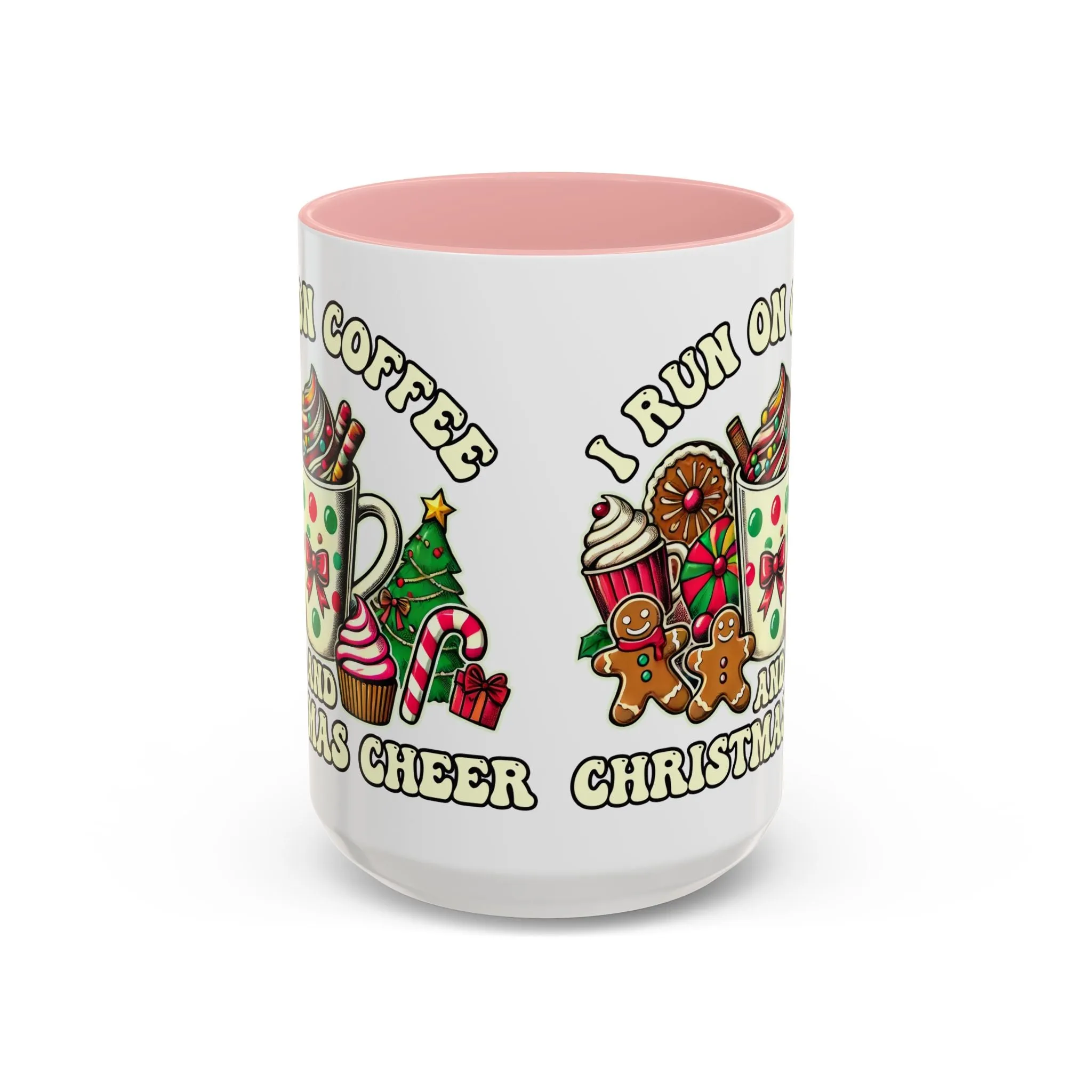 Festive Holiday Coffee Mug - I Run on Coffee and Christmas Cheer