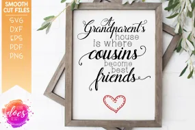 Grandparent's House - Cousins Become Best Friends - SVG File