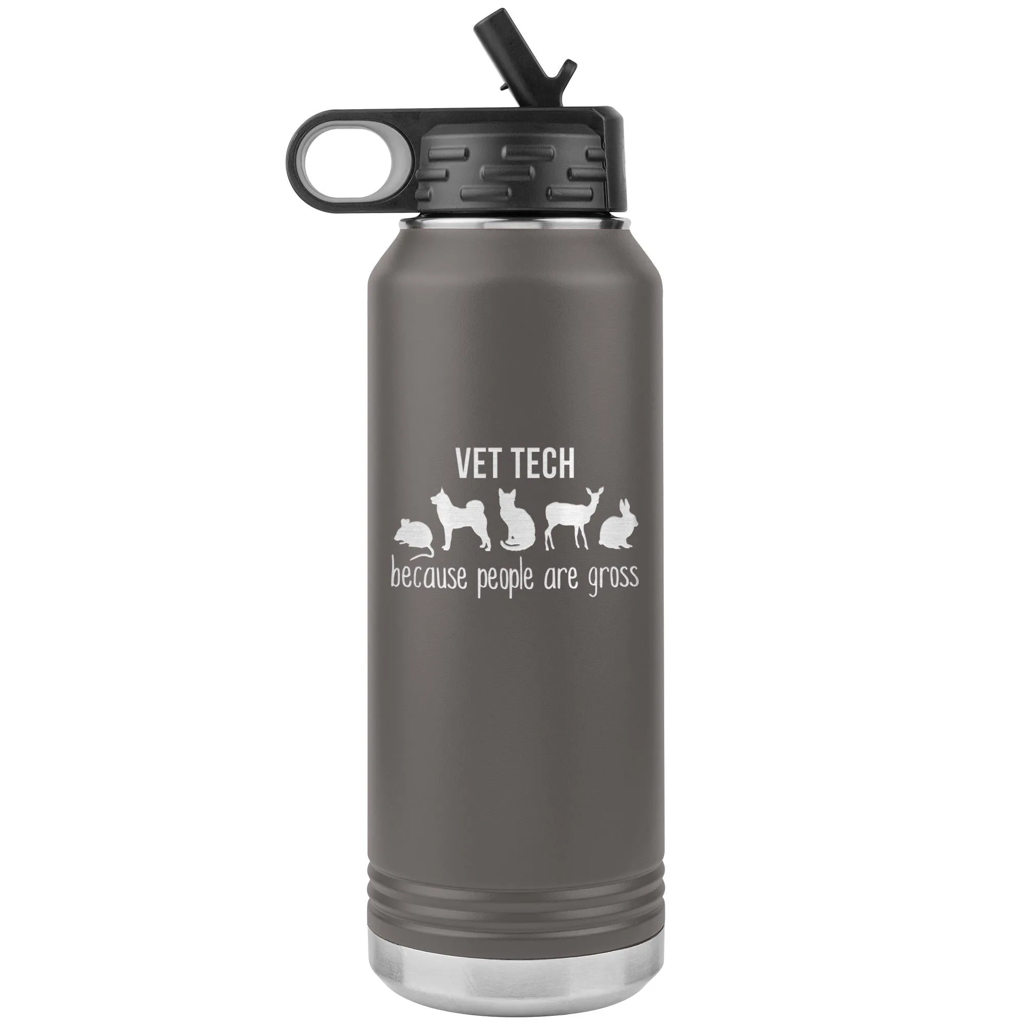 Vet tech, because people are gross Water Bottle Tumbler 32 oz